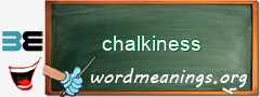 WordMeaning blackboard for chalkiness